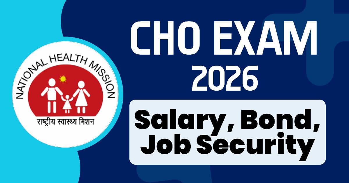 CHO Salary 2026: Salary, Bond, Job Security & Career Growth Guide