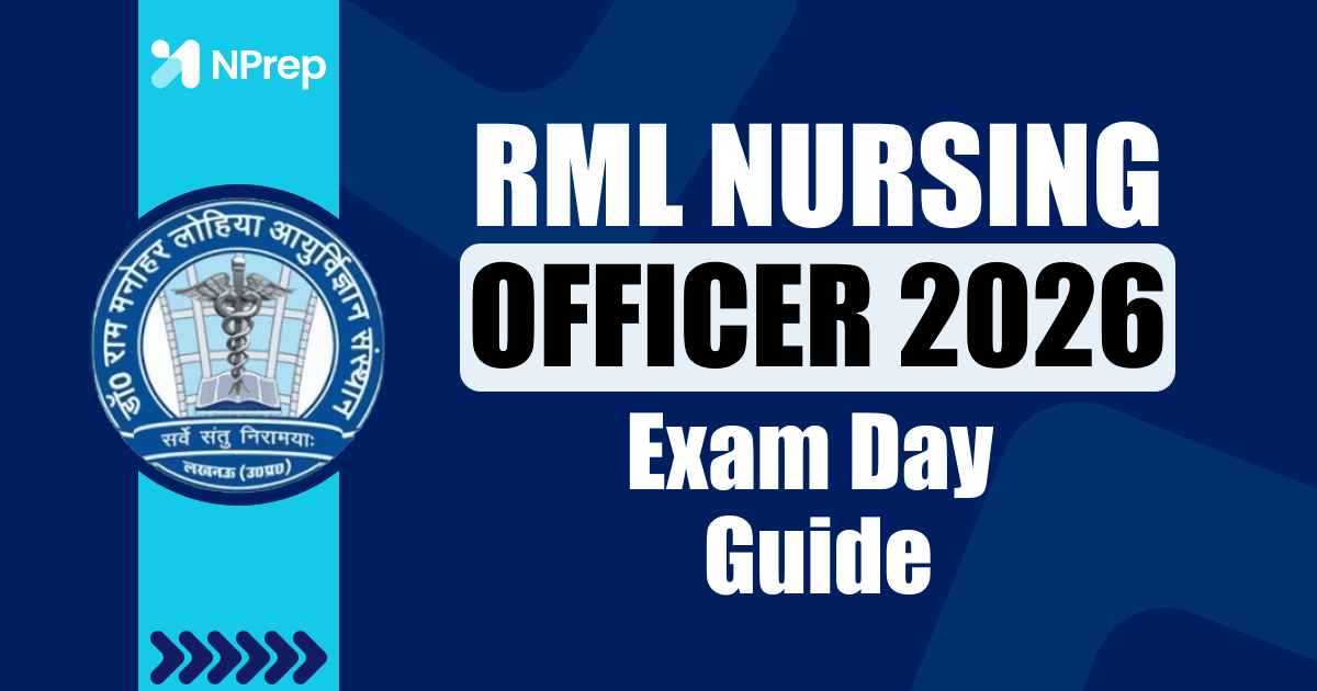 RML Nursing Officer Exam Day Guide 2026 (Prelims + Mains)